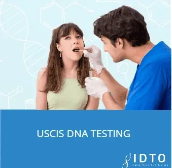 IDTO USCIS DNA Testing
