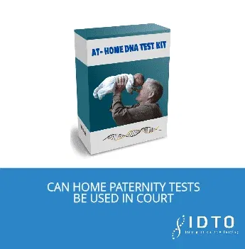 can home paternity tests be used in family court